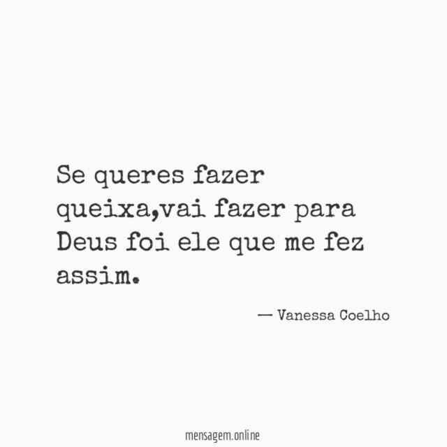 Se queres fazer queixa