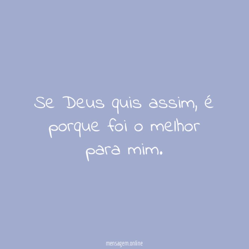 Se Deus quis assim