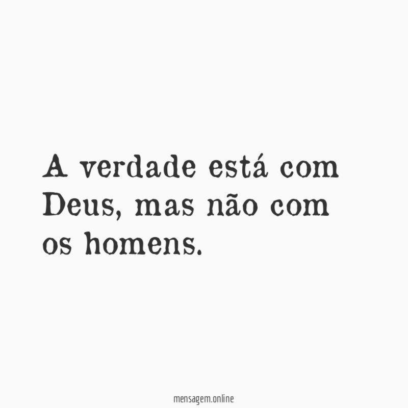 A verdade está com Deus