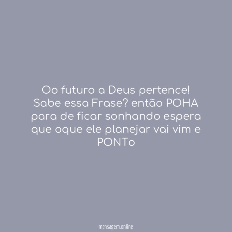 Oo futuro a Deus pertence