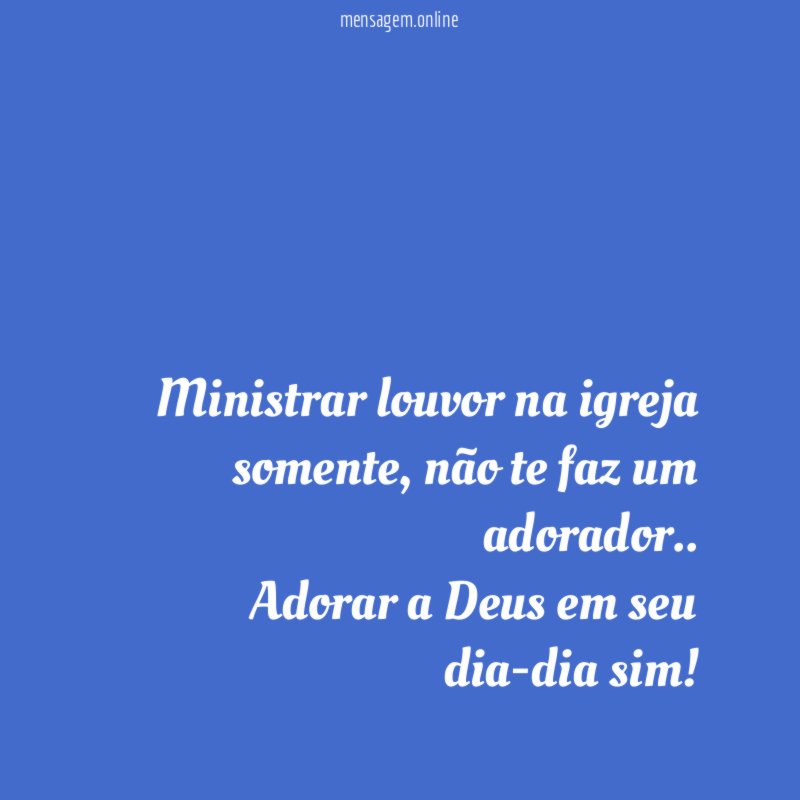 Ministrar louvor na igreja somente