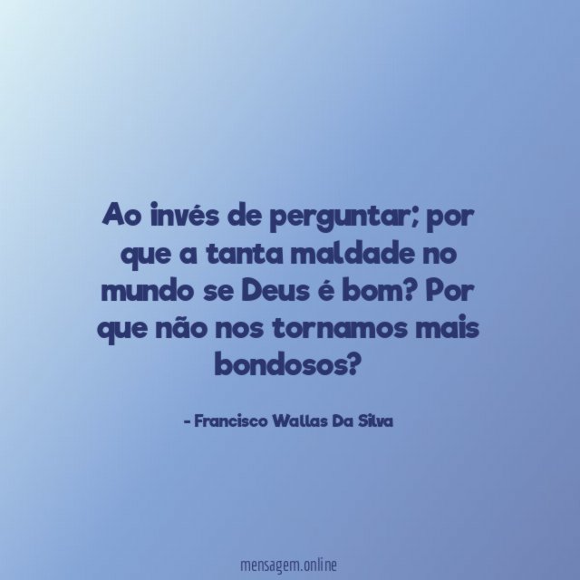 Ao invés de perguntar
