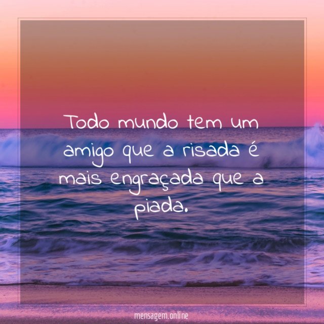 Todo mundo tem um amigo