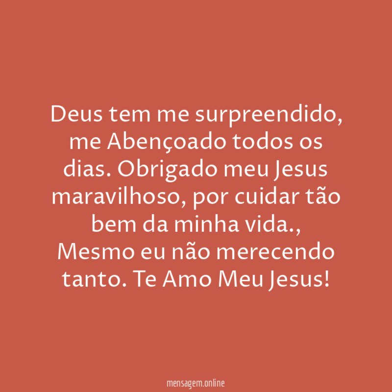 Deus tem me surpreendido