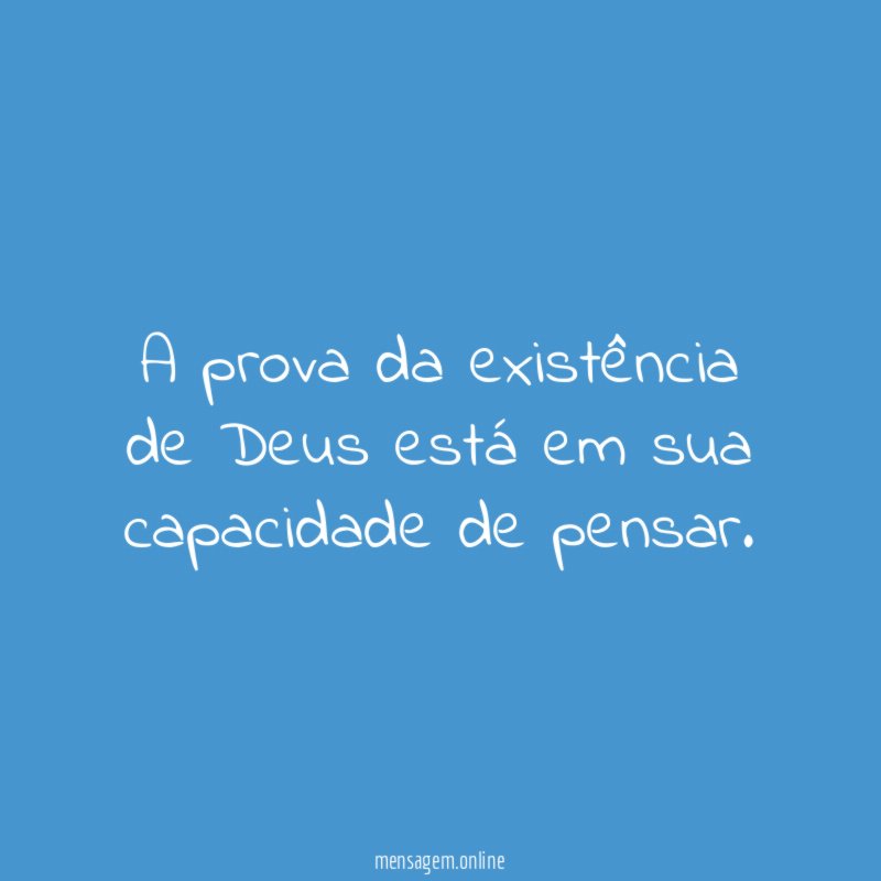 A prova da existência de Deus está em