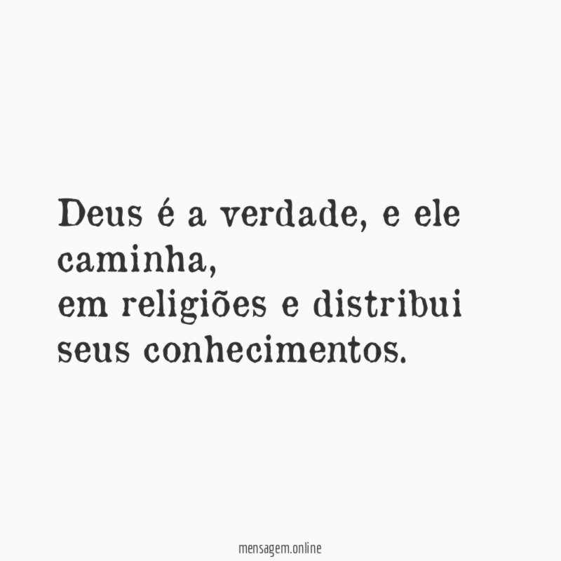 Deus é a verdade
