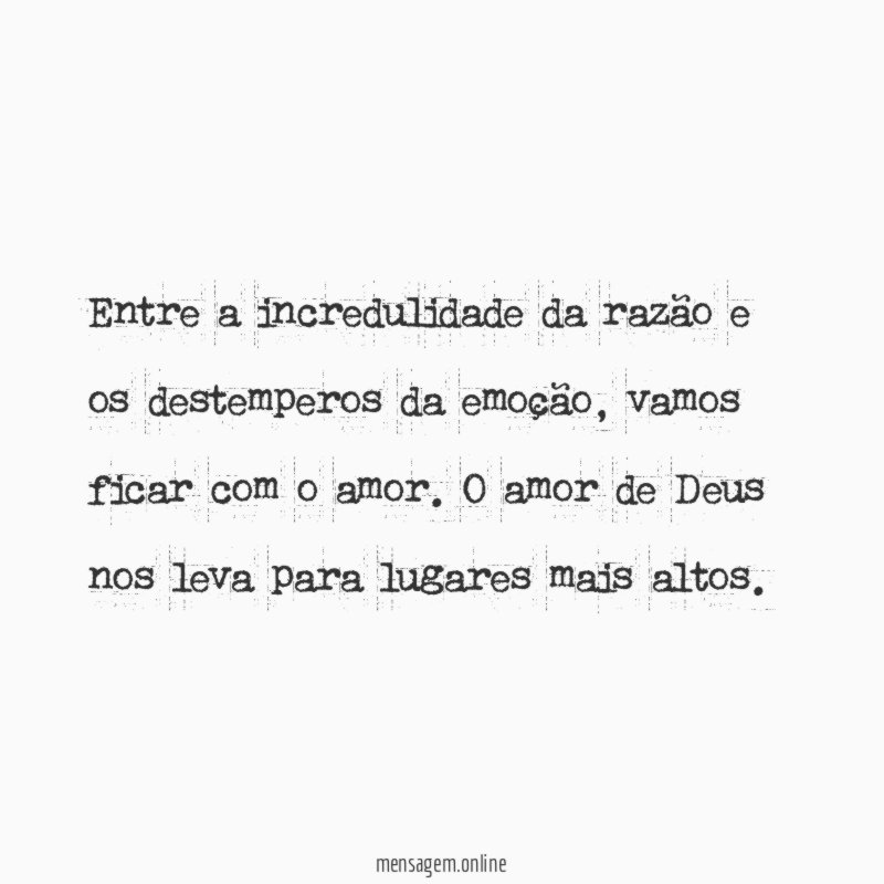 Entre a incredulidade da razão e os destemperos da emoção