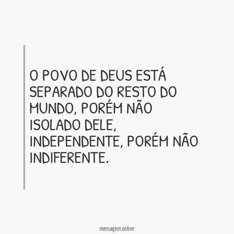 O povo de Deus está separado do resto do mundo