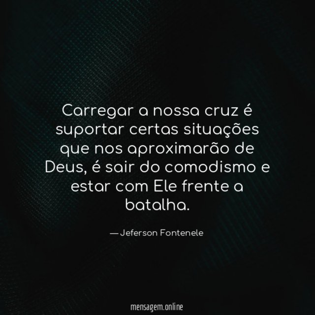Carregar a nossa cruz é suportar certas situações