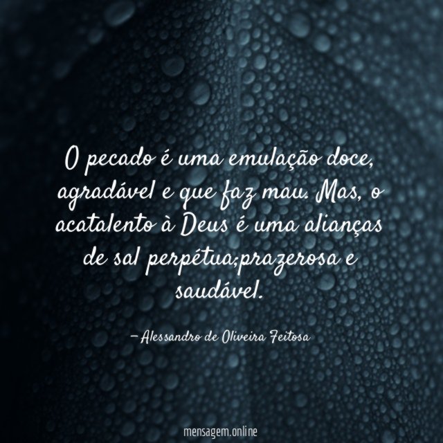 O pecado é uma emulação doce