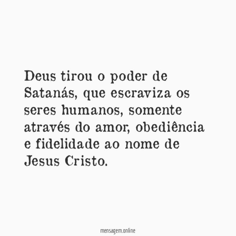 Deus tirou o poder de Satanás