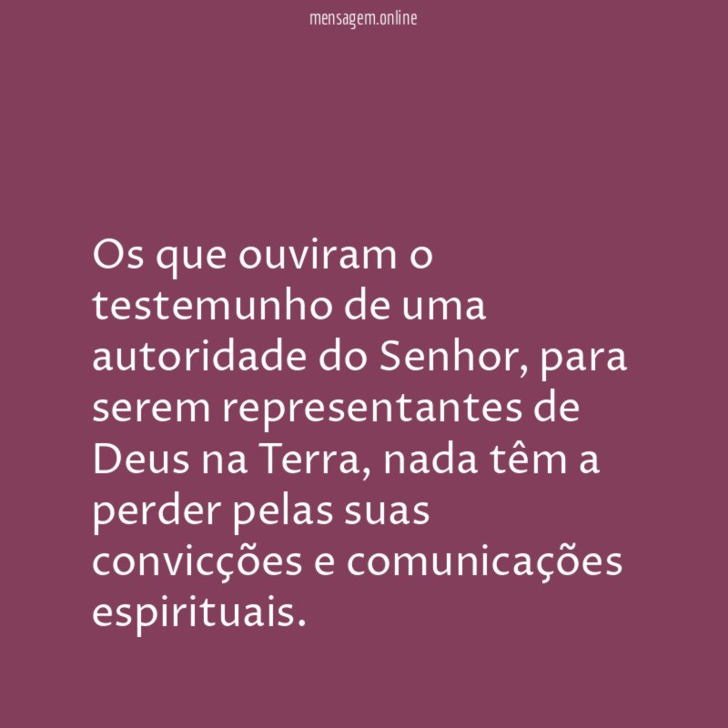 Os que ouviram o testemunho de uma autoridade do Senhor