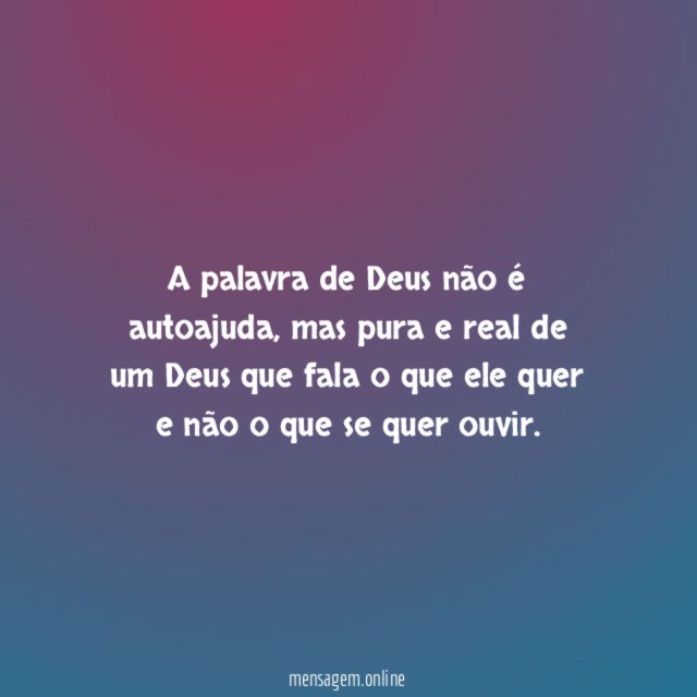 A palavra de Deus não é autoajuda
