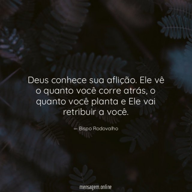 Deus conhece sua aflição