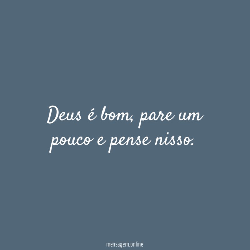 Deus é bom