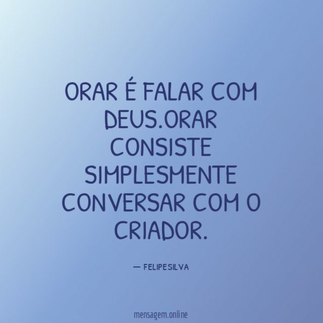 Orar é falar com Deus