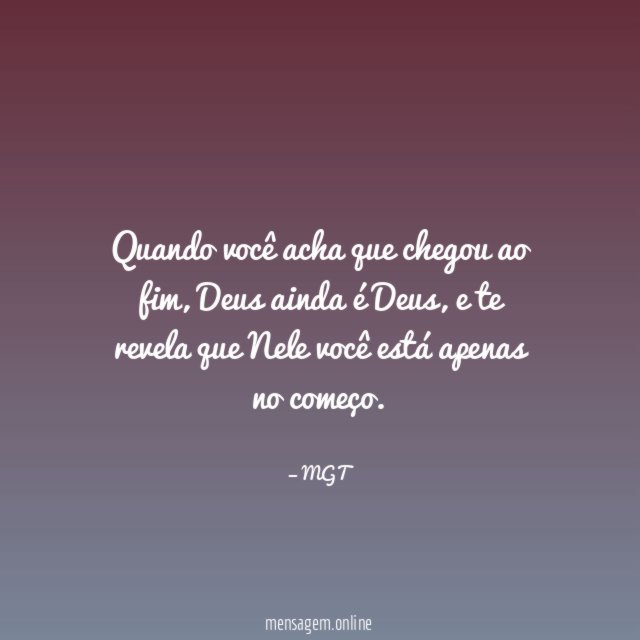 Quando você acha que chegou ao fim