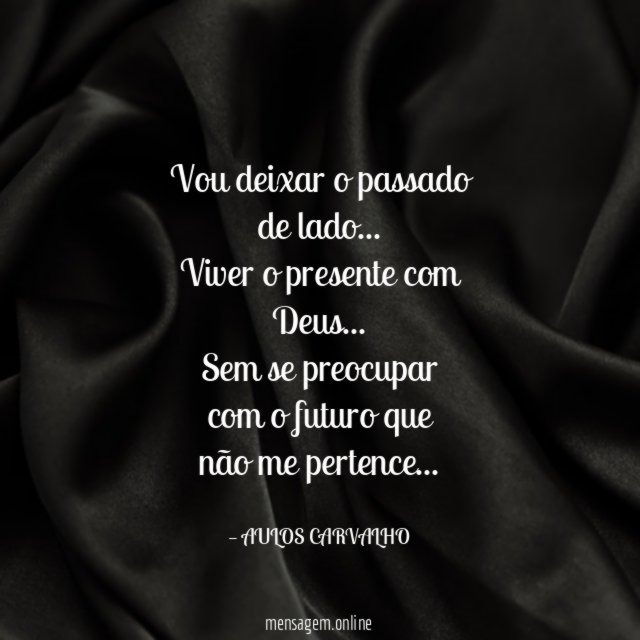 Vou deixar o passado de lado
