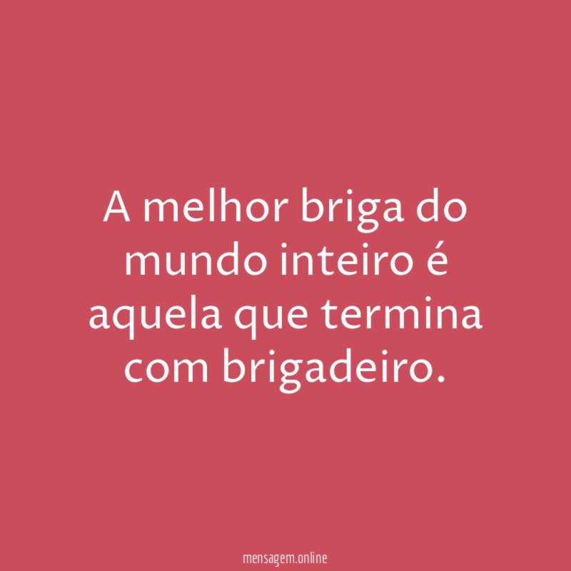 Briga só de brigadeiro