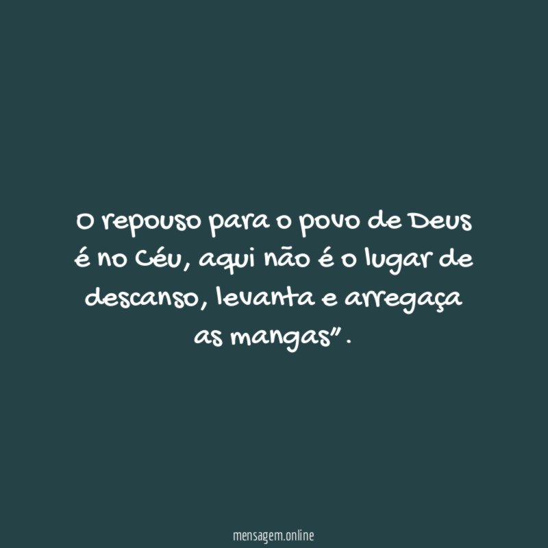 O repouso para o povo de Deus é no Céu