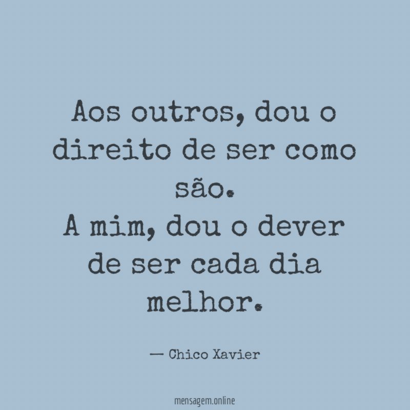 Cada dia ser melhor