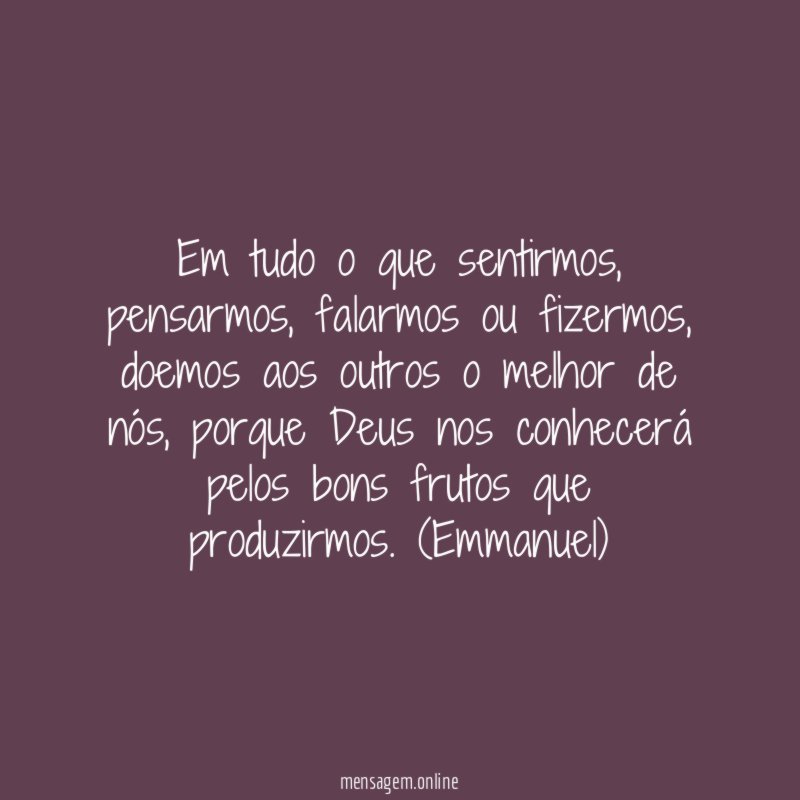 Em tudo o que sentimos