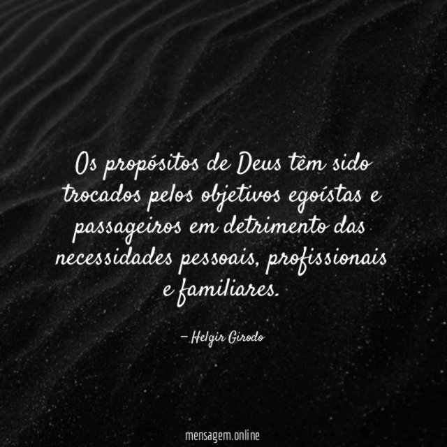 Os propósitos de Deus têm sido trocados pelos