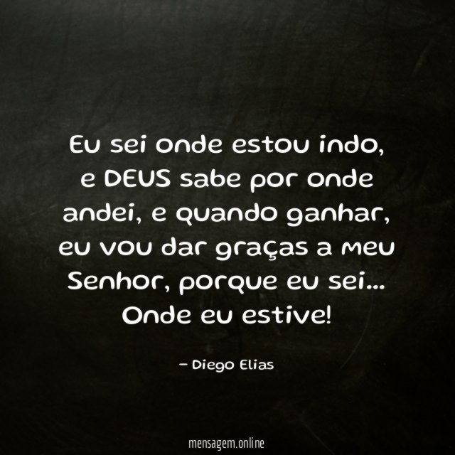 Eu sei onde estou indo