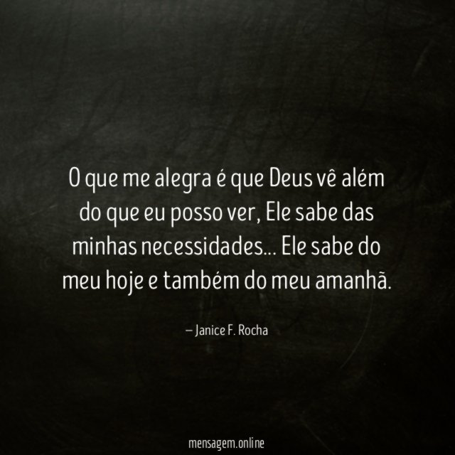 O que me alegra é que Deus vê