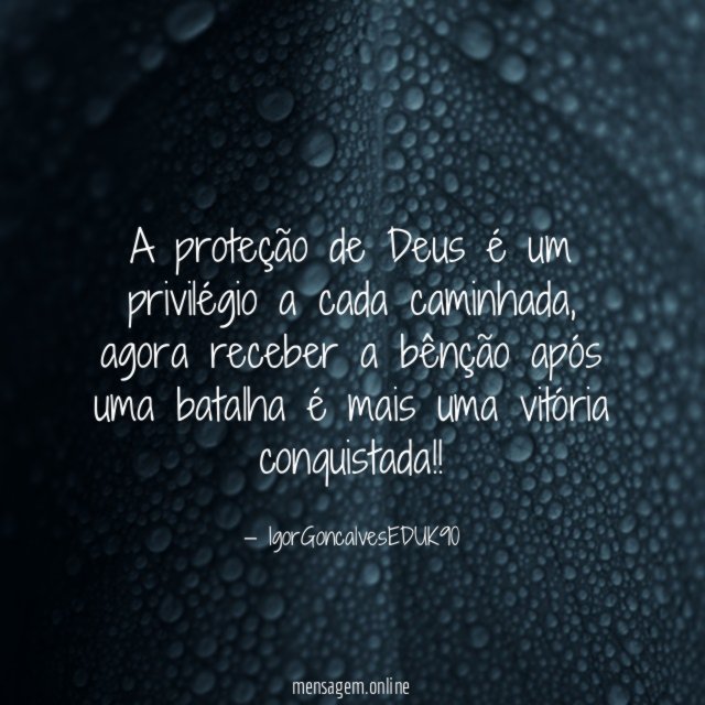 A proteção de Deus é um privilégio a cada caminhada