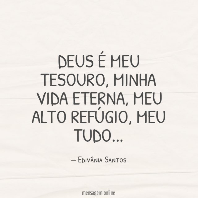 Deus é meu tesouro
