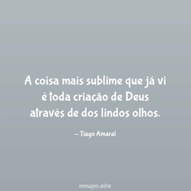 A coisa mais sublime que já vi é
