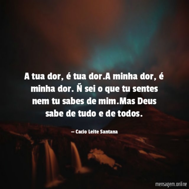 A tua dor