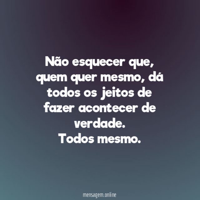 Quem quer dá um jeito