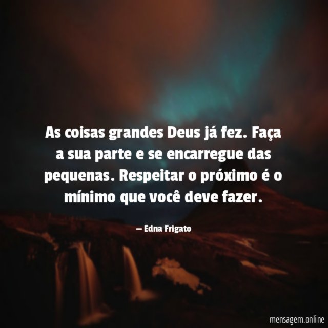 As coisas grandes Deus já fez