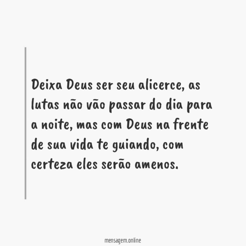 Deixa Deus ser seu alicerce