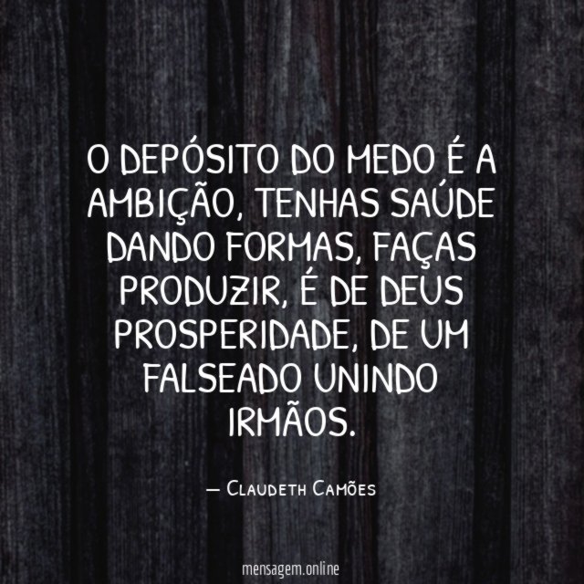 O depósito do medo é a ambição