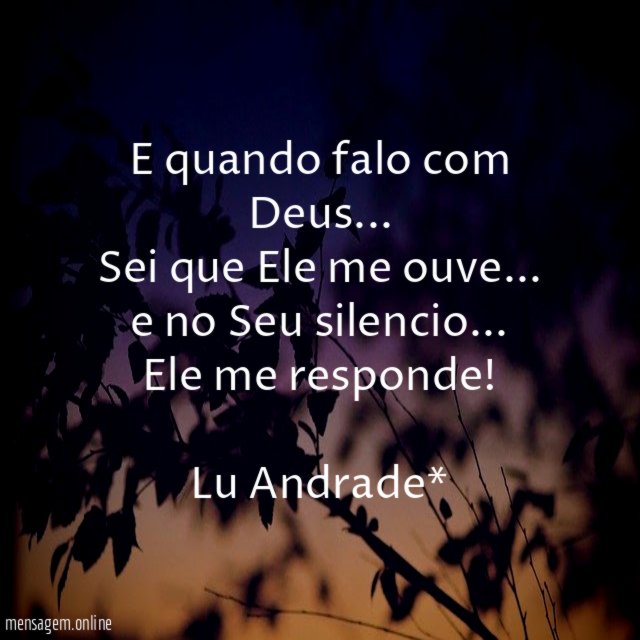 E quando falo com Deus
