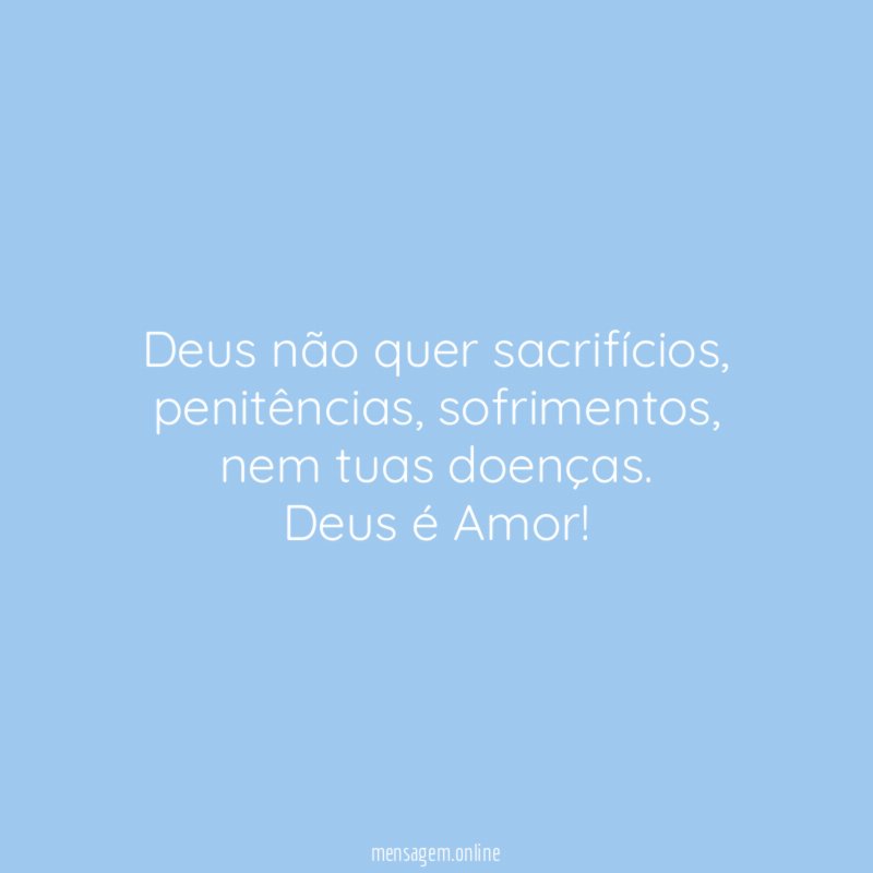 Deus não quer sacrifícios