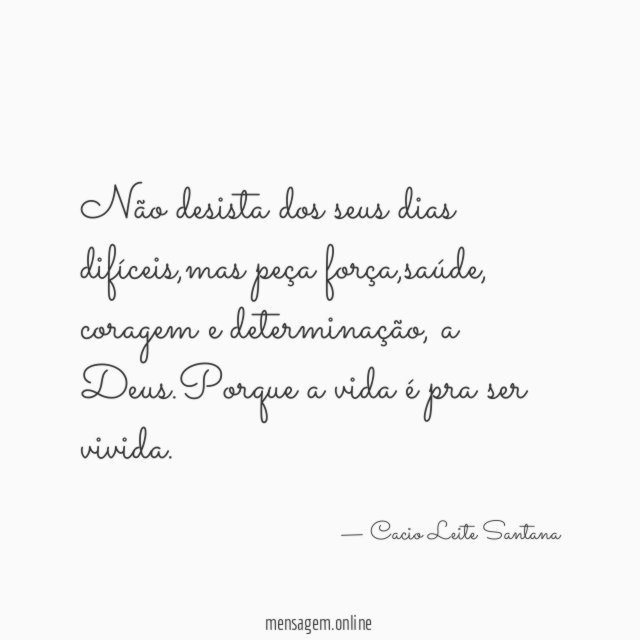 Não desista dos seus dias difíceis