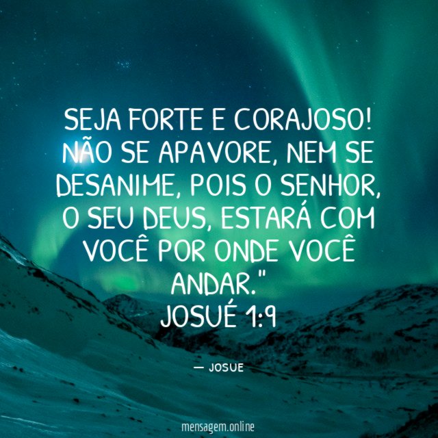 SEJA FORTE E CORAJOSO