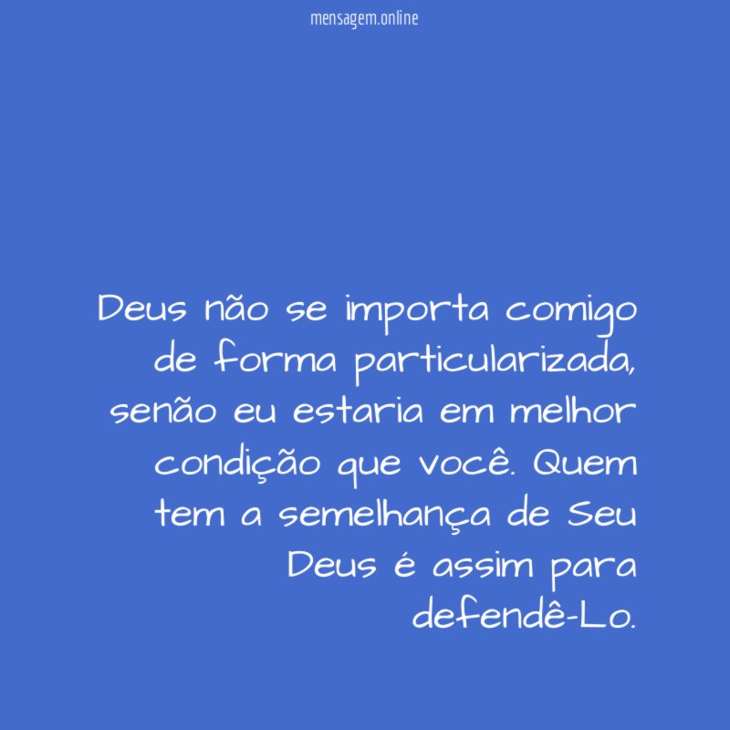 Deus não se importa comigo de forma particularizada