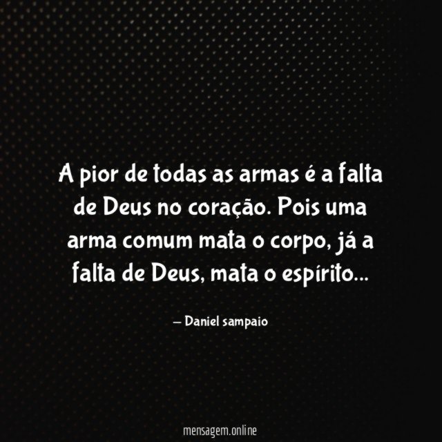 A pior de todas as armas é a