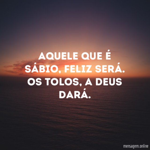 aquele que é sábio