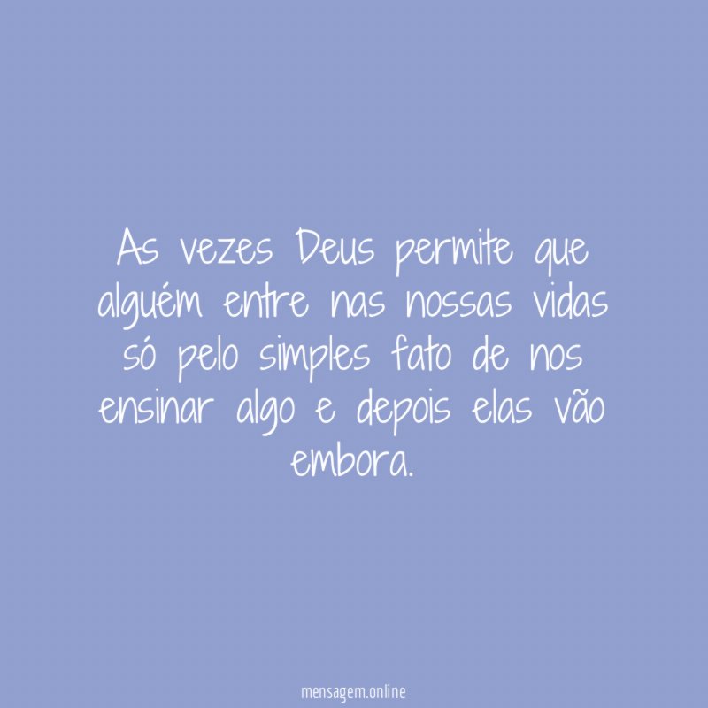 As vezes Deus permite que alguém entre nas