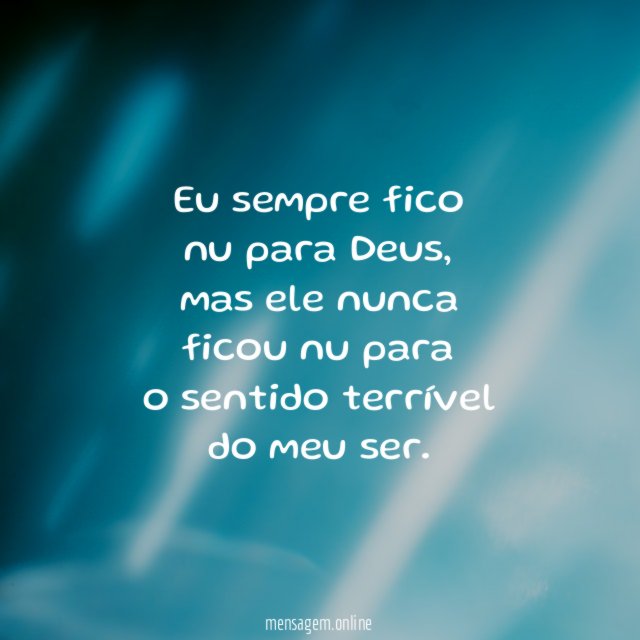 Eu sempre fico nu para Deus