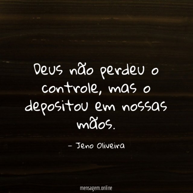 Deus não perdeu o controle