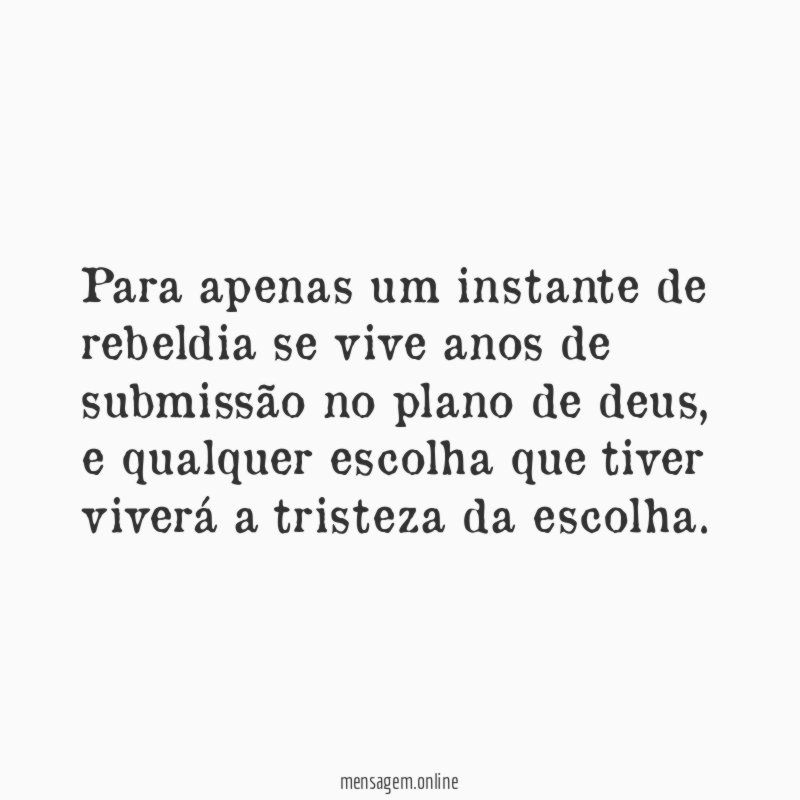 Para apenas um instante de rebeldia se vive
