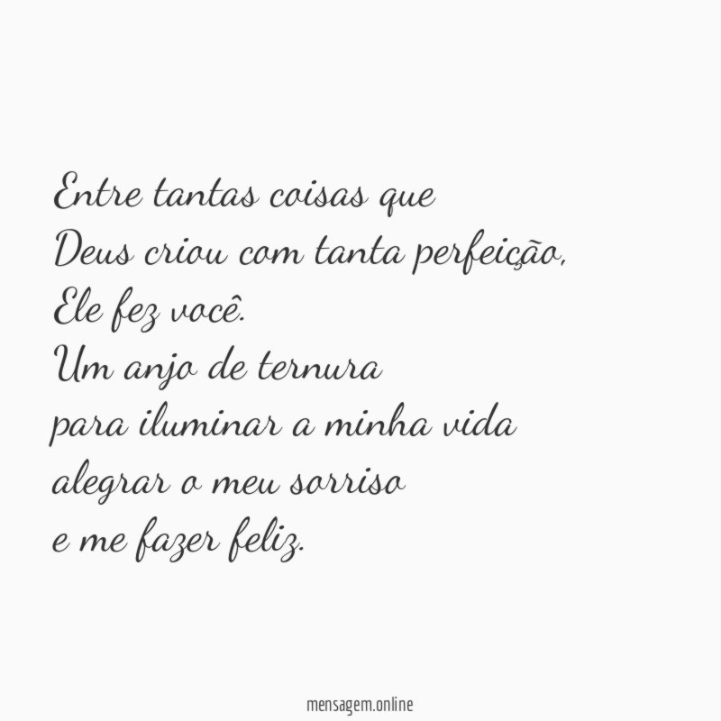 Entre tantas coisas que Deus criou com tanta perfeição