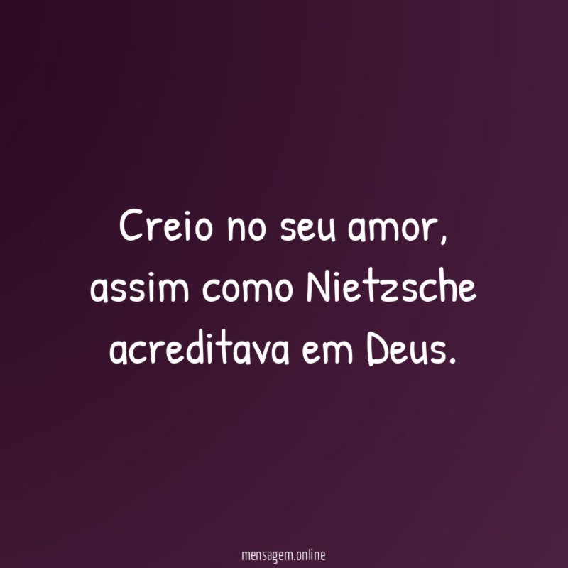 Creio no seu amor
